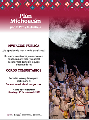 Convocatoria:Plan Michoacán. Invitación a cantantes y docentes